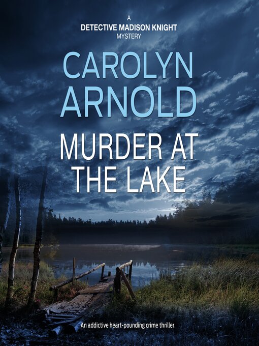 Title details for Murder at the Lake by Carolyn Arnold - Available